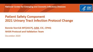 Patient Safety Component 2021 Urinary Tract Infection Protocol Change