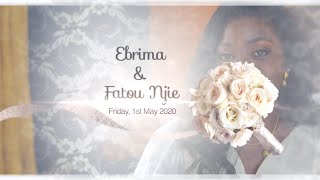 Our Wedding Video - Ebrima and Fatou Njie