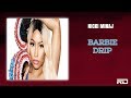 Nicki Minaj - Barbie Drip (Lil Baby & Gunna Drip Too Hard Remix)