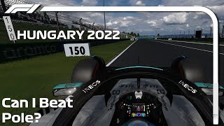 Can I Beat the 2022 Hungarian Grand Prix Pole Lap?