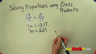 Solving proportions using cross products 7th grade