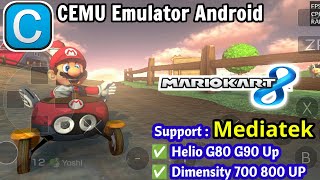 Mario Kart 8 - Cemu Emulator Android Mediatek Support Settings Lancar