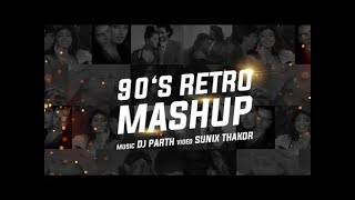 90's Retro Mashup Dj Parth Sunix Thakor   Old Song Mashup Music History Records Mirza Audio Library