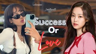 Career or Love/ Jenlisa Oneshot