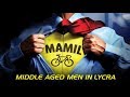 MAMIL: Middle Aged Men In Lycra - Official Trailer