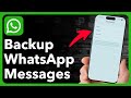 How To Backup WhatsApp Messages On iPhone