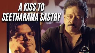 A Kiss to Seetharama Sastry || RGV || Sirivennela Seetharama Sastry || Ramgopal Varma