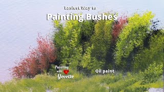 Easiest way to PAINTING BUSHES // Step by Step // With Yovette