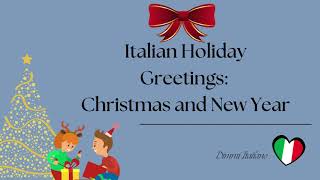 Speak Like an Italian: Festive Greetings for Christmas and New Year