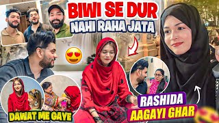 Rashida Aagayi Ghar 🥹| Biwi Se Dur Nahi Raha Jata 😳| Dawat Me Gaye | Fokats | Abresh \u0026 Zeeshan