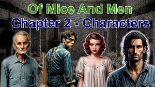 Of Mice And Men Analysis - Chapter 2 - Characters