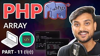 Arrays - Beginner PHP Tutorial - Part 11 - Hindi