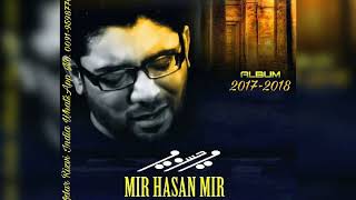 Mir Hasan Mir Nohay 2017-2018 | Sadmay Utha Rahi Hoon Main Baba Tumharay Bad