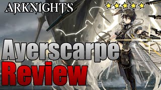 Ayerscarpe Showcase/Review! Operator Presentation [Arknights]
