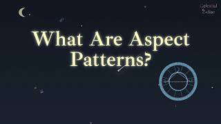 Aspect Patterns in Astrology Explained | Stellium, T-Square, Grand Trine, Yod & Grand Cross