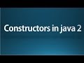 Java tutorial for beginners - 9 - Constructors 2