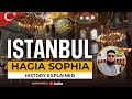 Hagia Sophia Mosque History & Tour | Byzantine Church | Istanbul, Turkey | Mufti Abdul Wahab