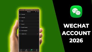 How to Create Wechat Account in 2026 | Complete Guide
