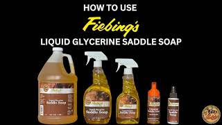 How to Use Fiebing Liquid Glycerine Saddle Soap