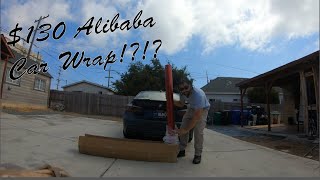 WRAPPING MY CAR WITH THE CHEAPEST WRAP ON ALIBABA !!!