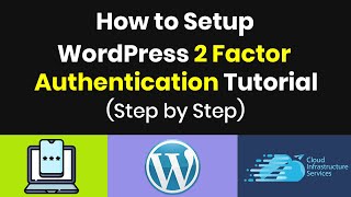 How to Setup WordPress 2 Factor Authentication 2FA Tutorial (Step by Step)