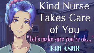 F4M Kind Nurse Takes Care of You (ASMR), (Nurse asmr), (wholesome asmr), (Soothing asmr)