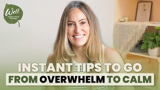 The 30-Second Trick to go from Overwhelm to Calm