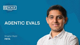 Agentic Evals by Shishir Patil
