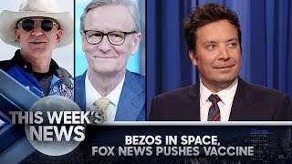 Jeff Bezos Wears Cowboy Hat to Space, Fox News' COVID-19 PSA: This Week’s News | The Tonight Show