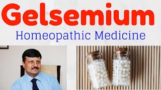 Gelsemium Homeopathic Medicine | Uses \u0026 Symptoms | Dr. Ketan Shah |