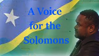 A Voice for the Solomons - Israel Sibia