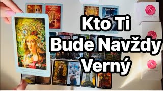 Kto Ti Bude *navždy* Verný? Na Koho Sa Možeš Navždy Spoľahnúť?