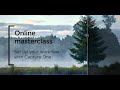 Online Masterclass | Set Up Your Workflow with Capture One