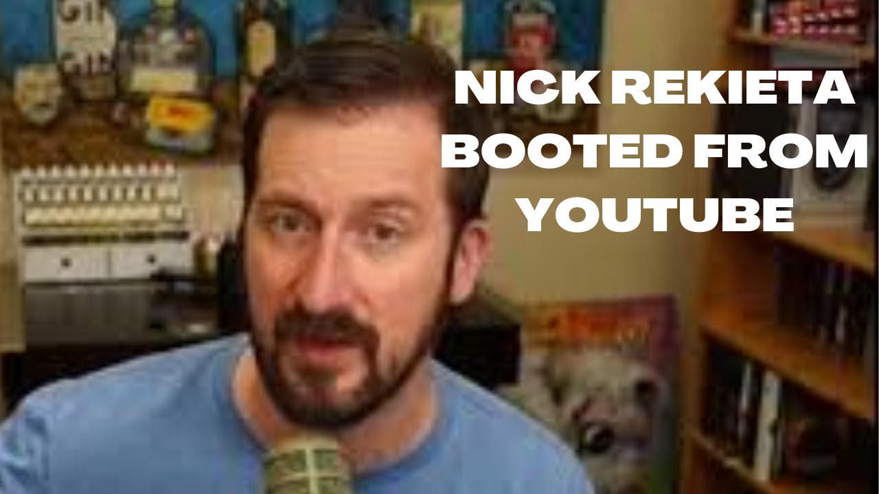 Nick Rekieta Booted From Youtube Youtube
