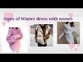 types of winter clothes with names winter clothes for girls winter outfits trendy bucket