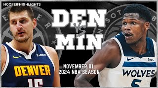 Denver Nuggets vs Minnesota Timberwolves Full Game Highlights | Nov 1 | 2024 NBA Season
