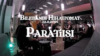 Bilebändi Hihattomat - Paratiisi