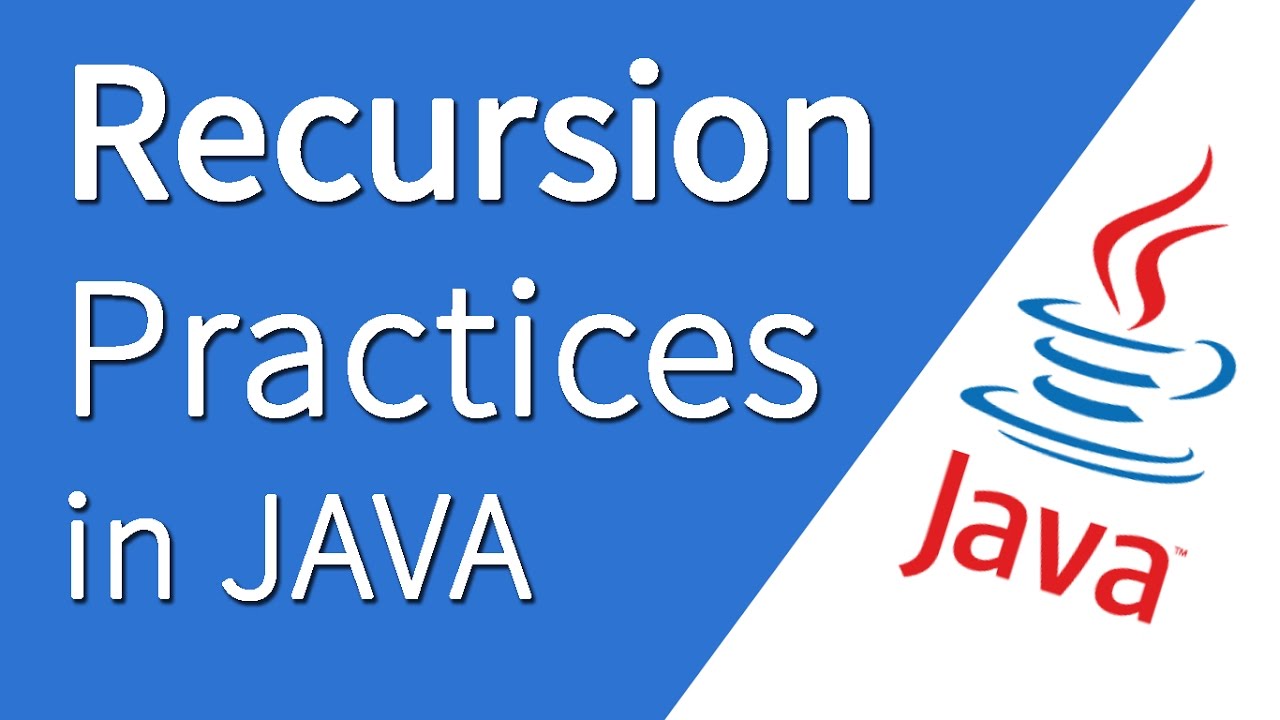 Java Programming Practice Recursion Problems Youtube Java Programming Practice Recursion Problems Youtube