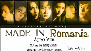 [AI COVER] ENHYPEN 'Made In Romania' Afro/Live Ver, EXTENDED VERSION By Lonut cerel Heeseung_Harmony