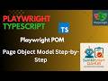 Playwright#26 Page Object Model (POM) Tutorial  | Beginner to Advanced | TypeScript Example