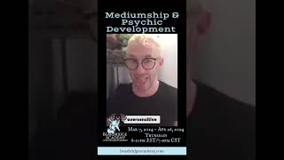 Mediumship & Psychic Development (Premium Course)