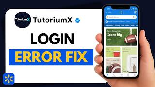 How to Fix Walmart Login Error