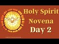 Holy Spirit Novena - Day 2