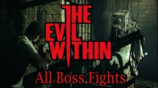 The Evil Within - All Bosses