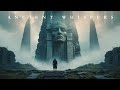 Ancient Whispers - Calming Ethereal Ambient Music - Healing Meditation Ambience