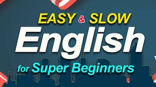 Easy U0026 Slow English Conversation Practice For Super Doovi