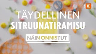 Sitruunatiramisu | Näin onnistut | K-Ruoka