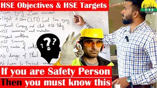 HSE Objectives and HSE Targets || Zero Incident || Best Safety training in hindi || HSE TRAINER