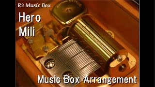 Hero/Mili [Music Box] (Game \