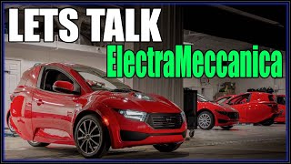 Let's Talk ElectraMeccanica and Check Out The Factory Site!